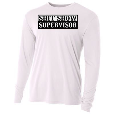 SHIT SHOW SUPERVISOR Cooling Performance Long Sleeve Crew