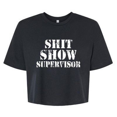 Shit Show Supervisor Bella+Canvas Jersey Crop Tee