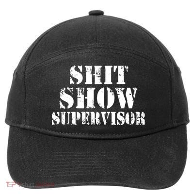 Shit Show Supervisor 7-Panel Snapback Hat