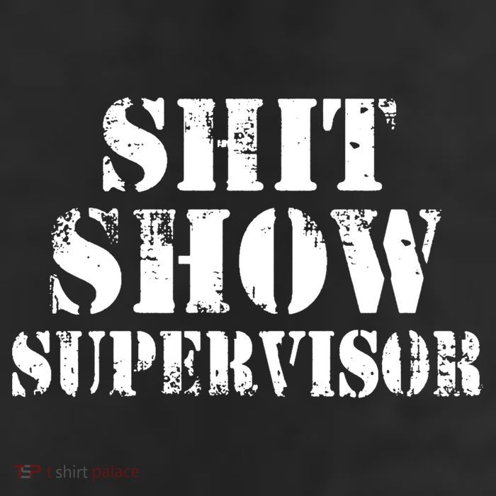 Shit Show Supervisor 11oz C Handle Ceramic Mug
