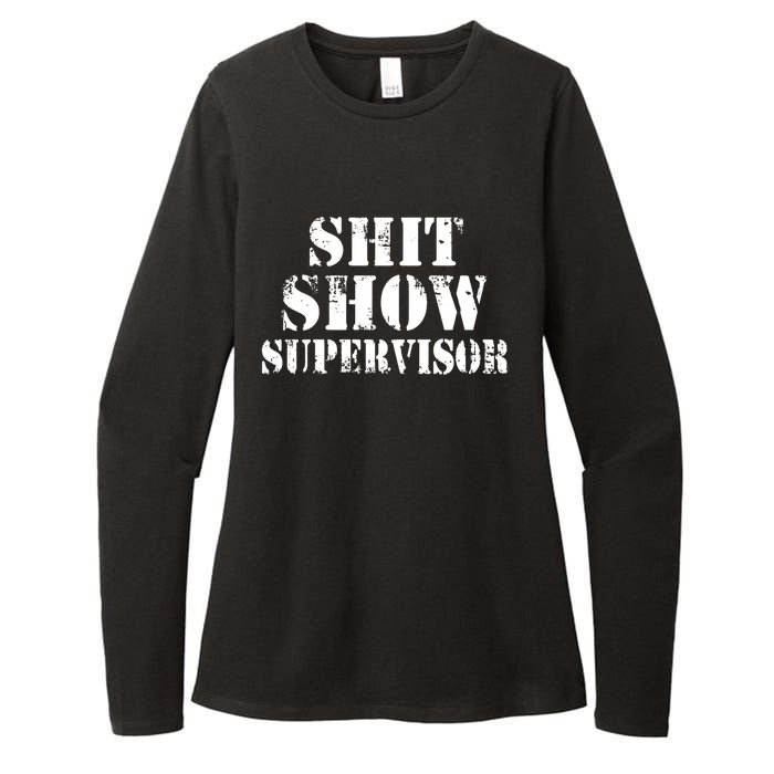 Shit Show Supervisor Womens CVC Long Sleeve Shirt