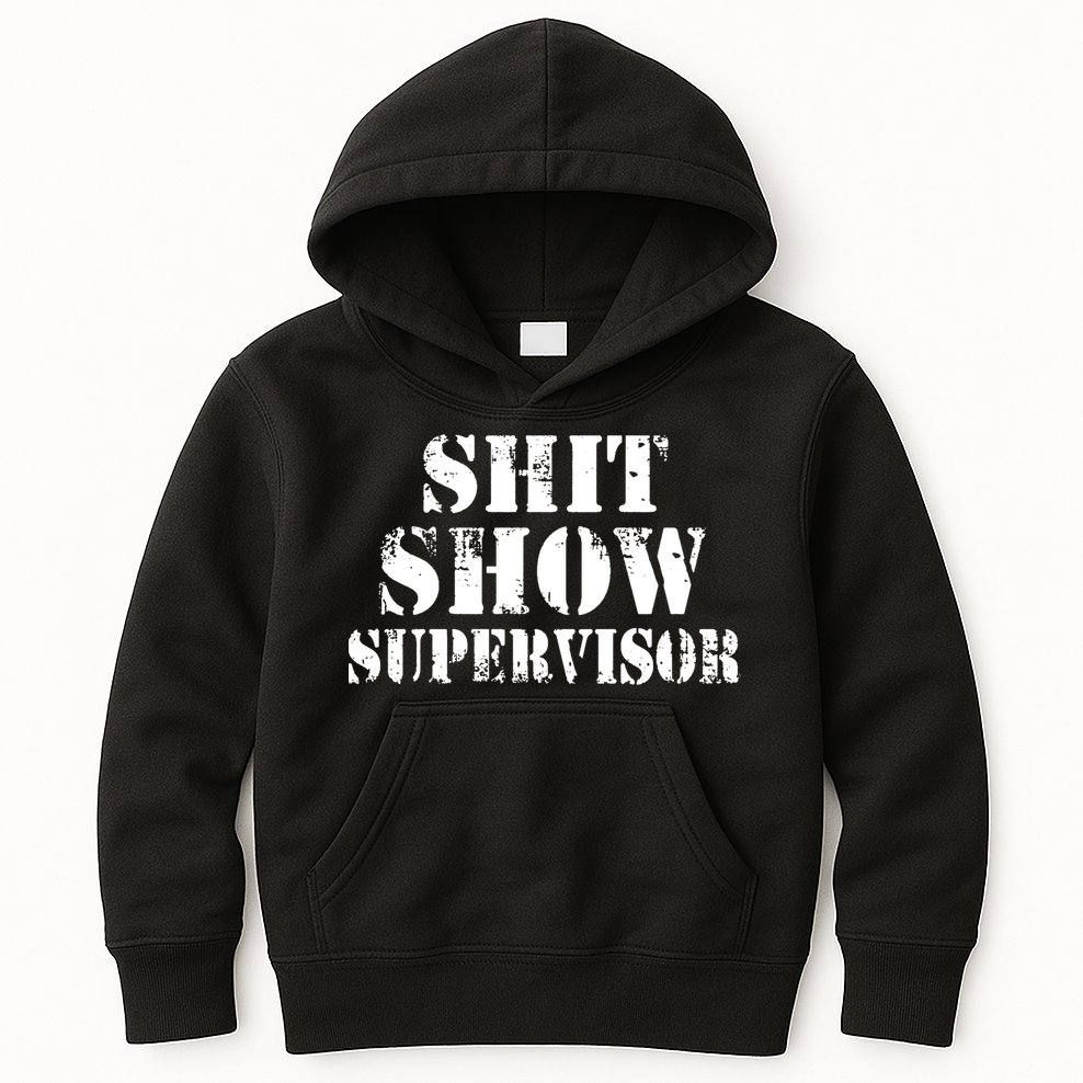 Shit Show Supervisor Kids Hoodie