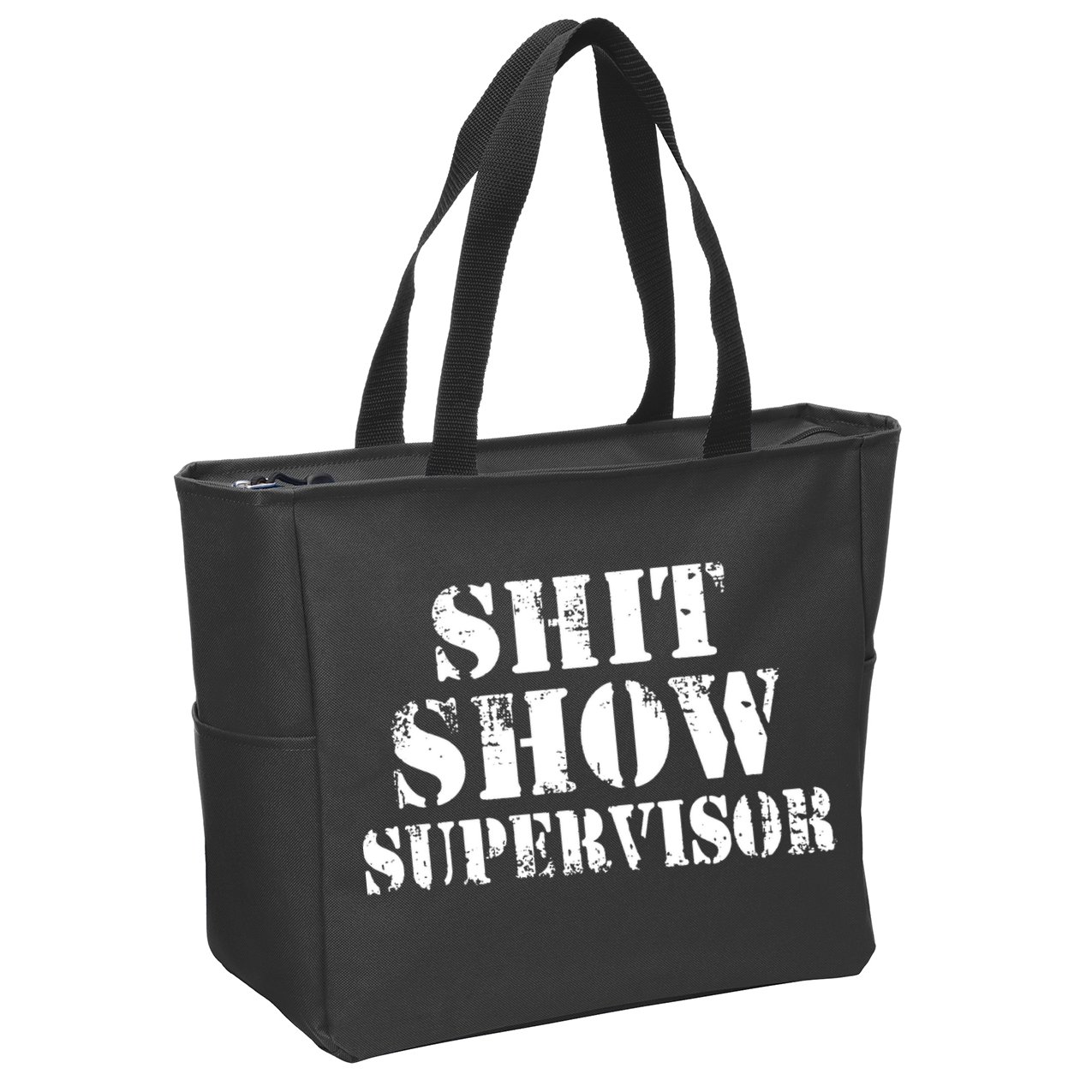 Shit Show Supervisor Zip Tote Bag