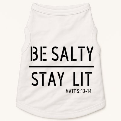 Stay Salty Stay Lit Christian Religious Doggie Tank