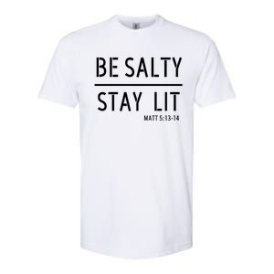 Stay Salty Stay Lit Christian Religious Softstyle® CVC T-Shirt