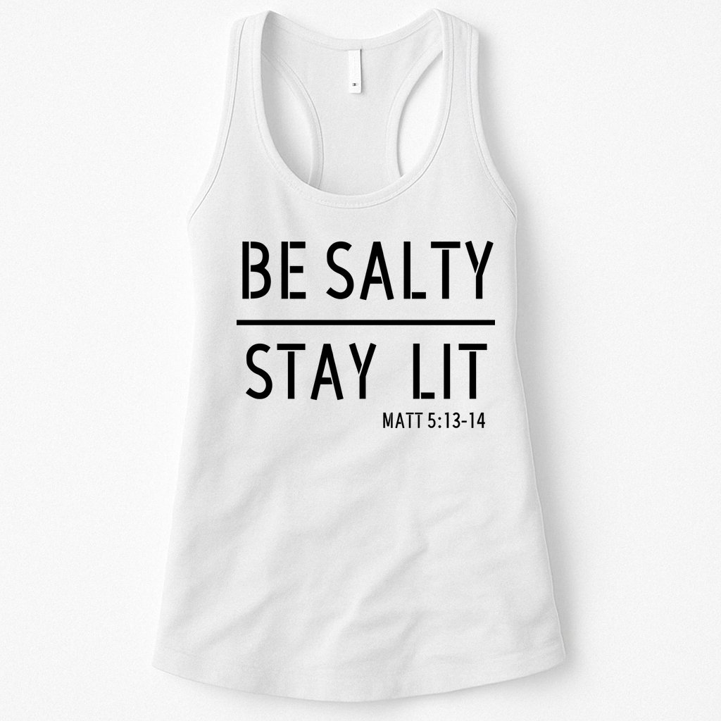 Stay Salty Stay Lit Christian Religious Womens Tank Top