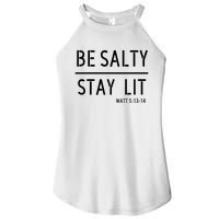 Stay Salty Stay Lit Christian Religious Women’s Perfect Tri Rocker Tank