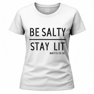 Stay Salty Stay Lit Christian Religious Women's T-Shirt