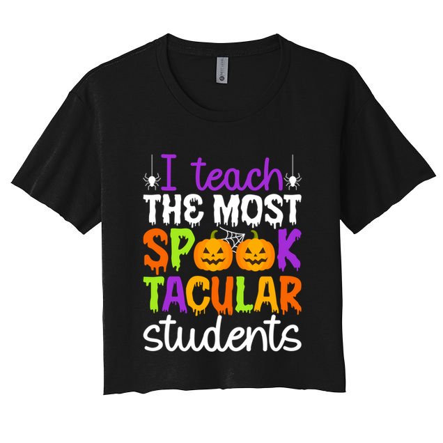 Spooktacular Students Spooky Teacher Halloween Teaching Gift Crop Top