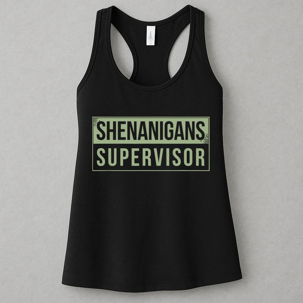 Shenanigans Supervisor Womens Tank Top
