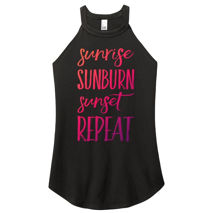Sunrise Sunburn Sunset Repeat Funny Sayings Summer Cute Gift Women's Perfect Tri Rocker Tank