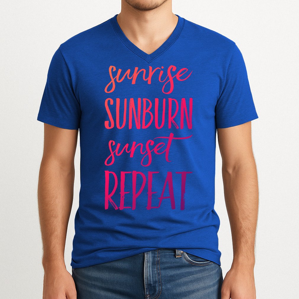 Sunrise Sunburn Sunset Repeat Funny Sayings Summer Cute Gift V-Neck T-Shirt