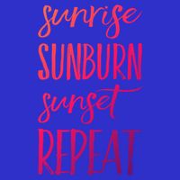 Sunrise Sunburn Sunset Repeat Funny Sayings Summer Cute Gift V-Neck T-Shirt