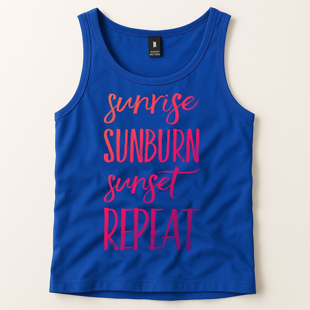 Sunrise Sunburn Sunset Repeat Funny Sayings Summer Cute Gift Tank Top