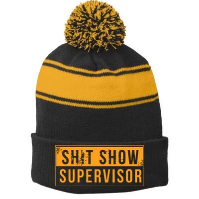 Shit Show Supervisor Stripe Pom Pom Beanie