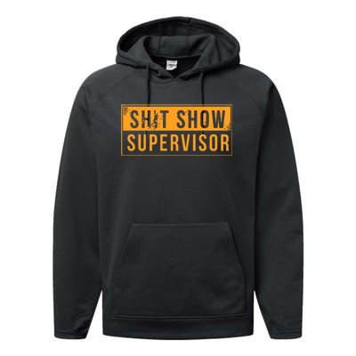 Shit Show Supervisor Performance Fleece Hoodie