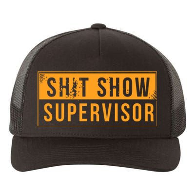 Shit Show Supervisor Yupoong Adult 5-Panel Trucker Hat