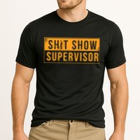 Shit Show Supervisor Cooling Performance Crew T-Shirt