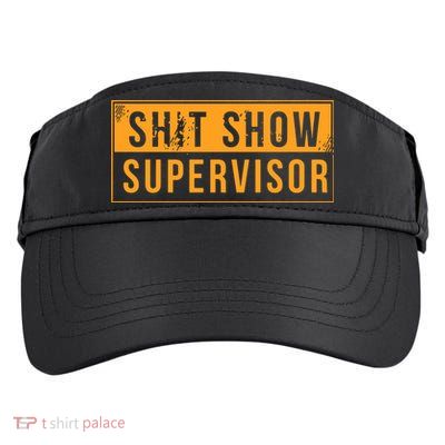 Shit Show Supervisor Adult Drive Performance Visor