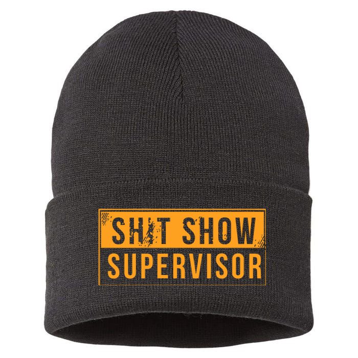 Shit Show Supervisor Sustainable Knit Beanie