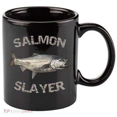 Salmon Slayer Salmon Fishing Salmon 11oz C Handle Ceramic Mug