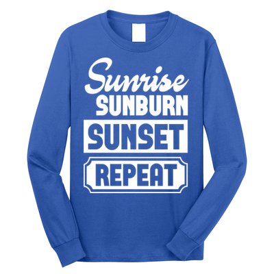 Sunrise Sunburn Sunset Repeat Funny Cute Gift Long Sleeve Shirt