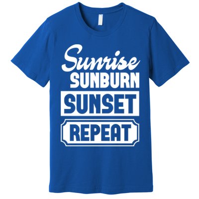 Sunrise Sunburn Sunset Repeat Funny Cute Gift Premium T-Shirt