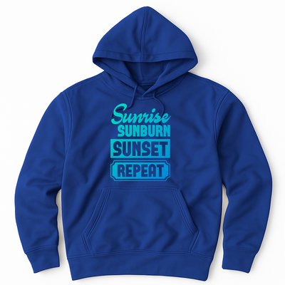 Sunrise Sunburn Sunset Repeat Funny Cute Gift Hoodie