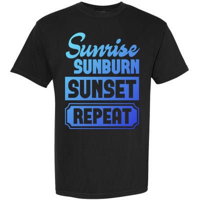 Sunrise Sunburn Sunset Repeat Funny Cute Gift Garment-Dyed Heavyweight T-Shirt