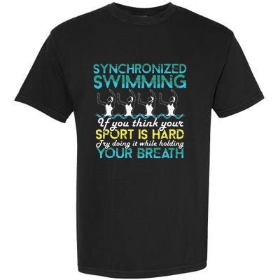 Synchronized Swimming Synchro Swimmer Artistic Garment-Dyed Heavyweight T-Shirt