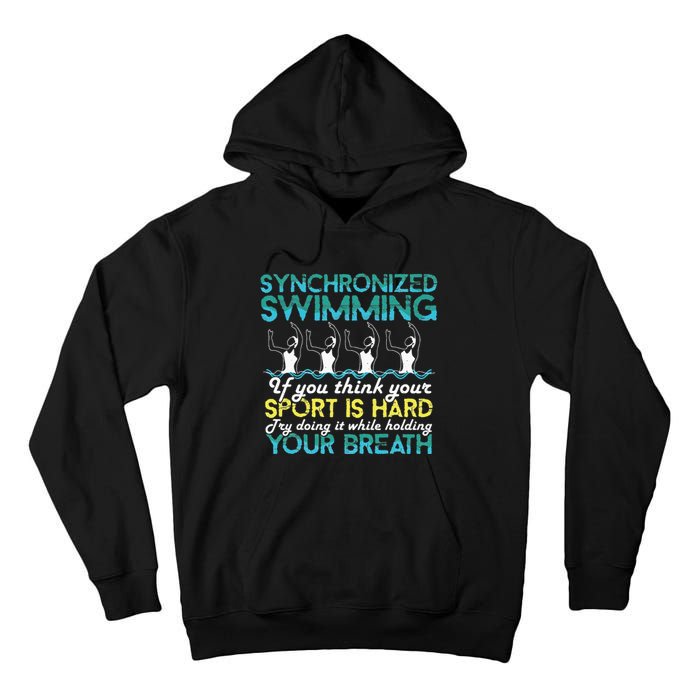 Synchronized Swimming Synchro Swimmer Artistic Tall Hoodie