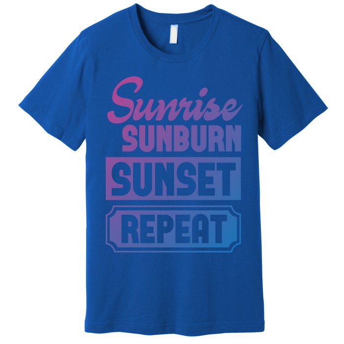 Sunrise Sunburn Sunset Repeat Funny Cute Gift Premium T-Shirt