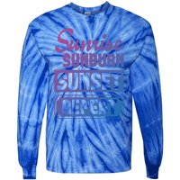 Sunrise Sunburn Sunset Repeat Funny Cute Gift Tie-Dye Long Sleeve Shirt