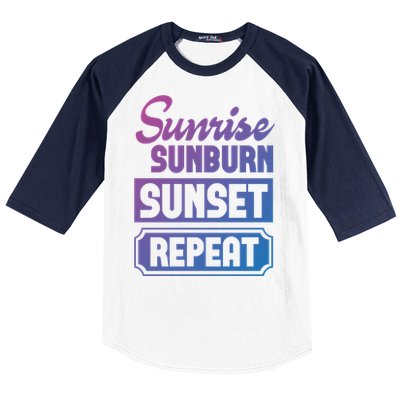 Sunrise Sunburn Sunset Repeat Funny Cute Gift Baseball Sleeve Shirt