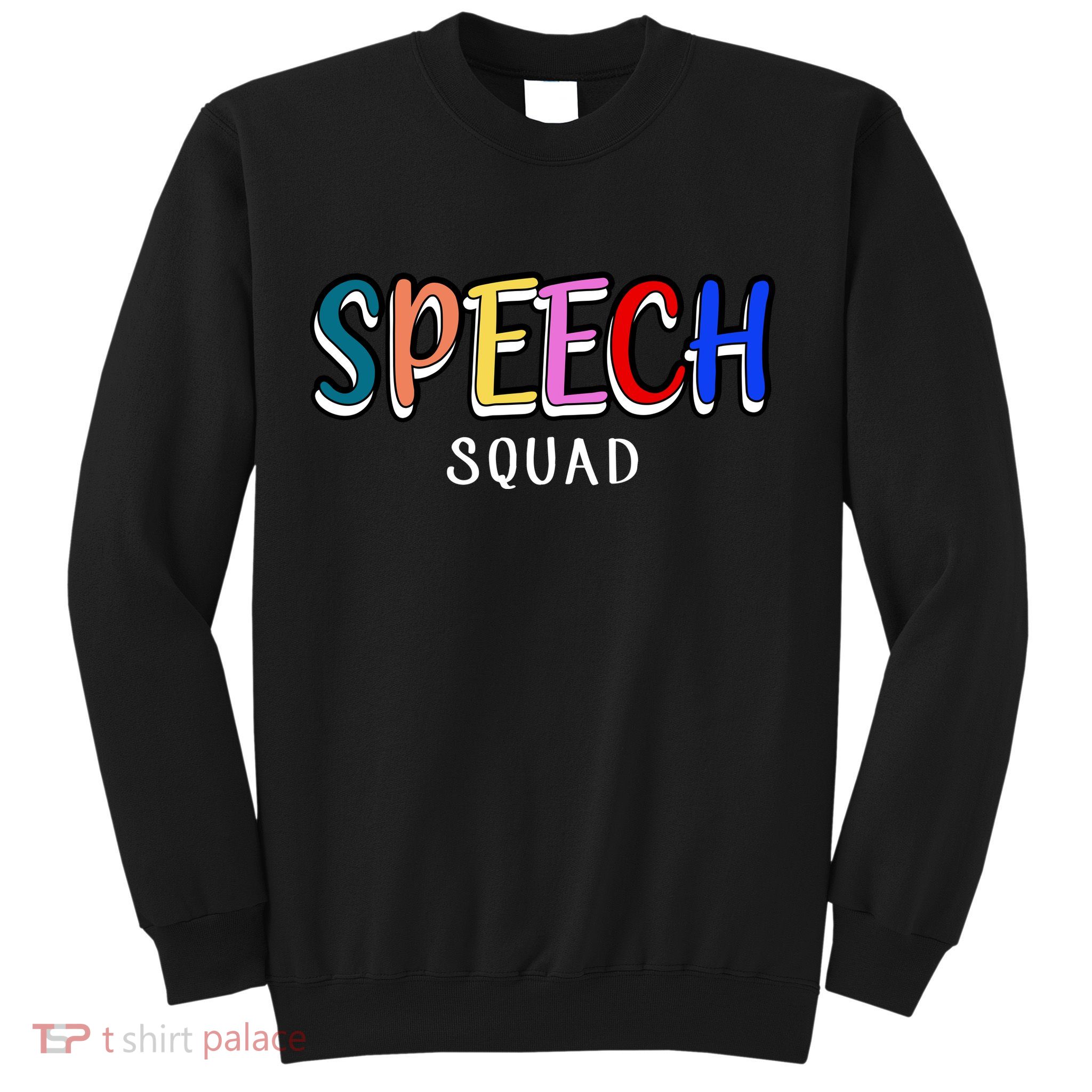 Speech Squad Sweatshirt