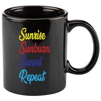 Sunrise Sunburn Sunset Repeat 11oz C Handle Ceramic Mug