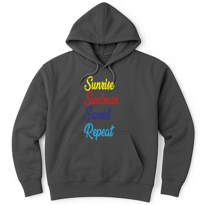 Sunrise Sunburn Sunset Repeat Hoodie