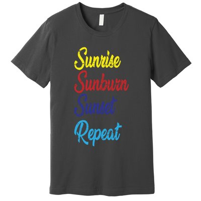 Sunrise Sunburn Sunset Repeat Premium T-Shirt