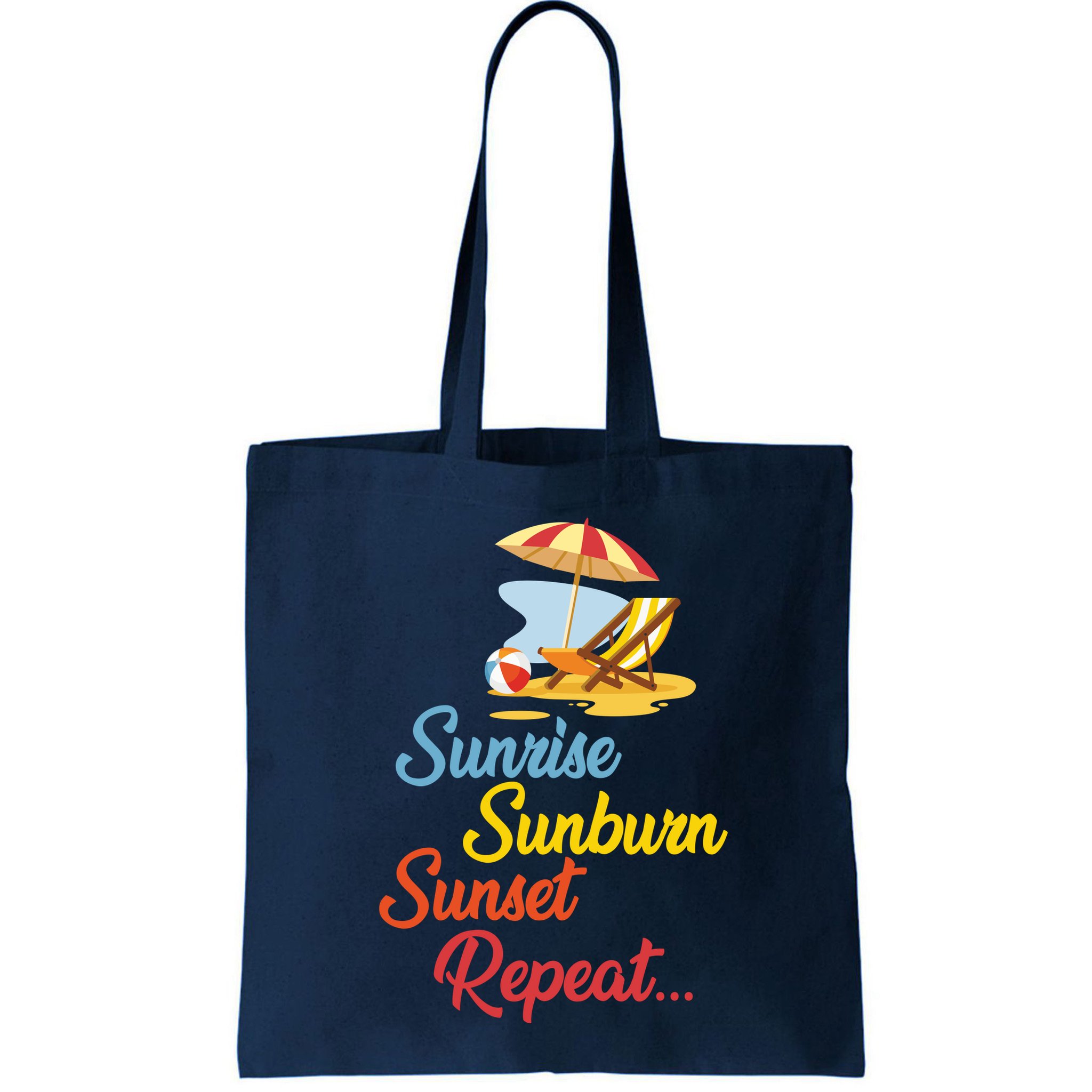 Sunrise Sunburn Sunset Repeat Summer Beach Bag