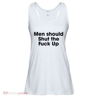 Should Shut The Fuck Up Ladies Essential Flowy Tank
