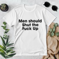 Should Shut The Fuck Up Premium T-Shirt