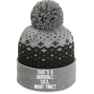 Shannon Sharpe ThatS A Horrible Idea What Time The Baniff Cuffed Pom Beanie