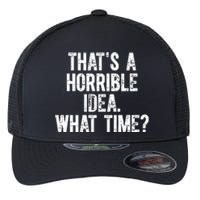 Shannon Sharpe ThatS A Horrible Idea What Time Flexfit Unipanel Trucker Cap