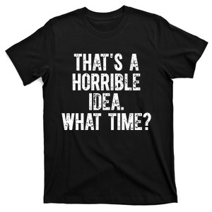 Shannon Sharpe ThatS A Horrible Idea What Time T-Shirt