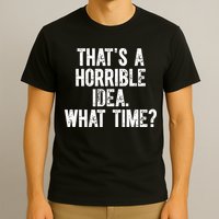 Shannon Sharpe ThatS A Horrible Idea What Time T-Shirt