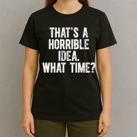Shannon Sharpe ThatS A Horrible Idea What Time T-Shirt
