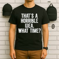 Shannon Sharpe ThatS A Horrible Idea What Time T-Shirt