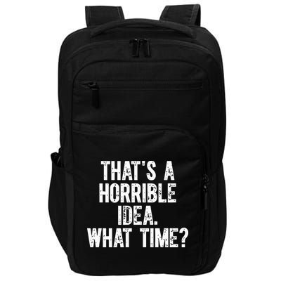 Shannon Sharpe ThatS A Horrible Idea What Time Impact Tech Backpack