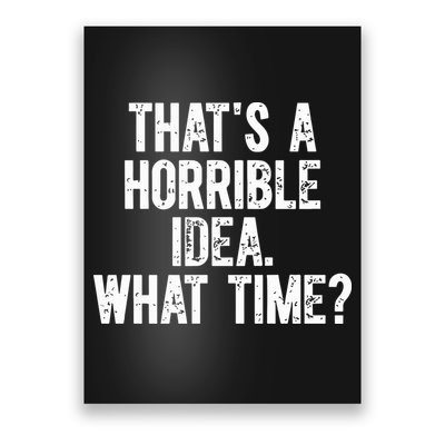 Shannon Sharpe ThatS A Horrible Idea What Time Poster