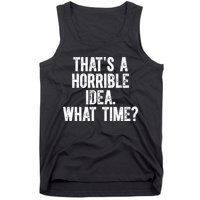 Shannon Sharpe ThatS A Horrible Idea What Time Tank Top